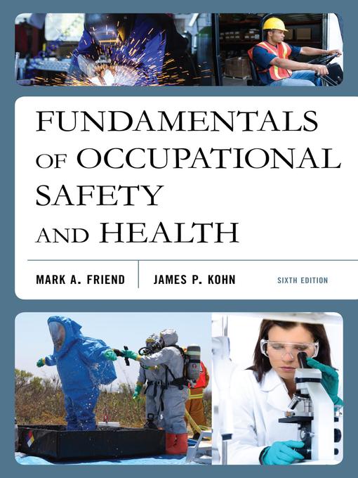 Title details for Fundamentals of Occupational Safety and Health by Mark A. Friend - Available
